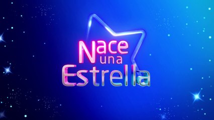 Nace una Estrella - Gala 1