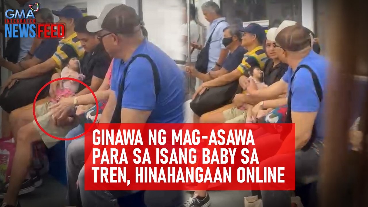Ginawa ng mag-asawa para sa isang baby sa tren, hinahangaan online | GMA Integrated Newsfeed