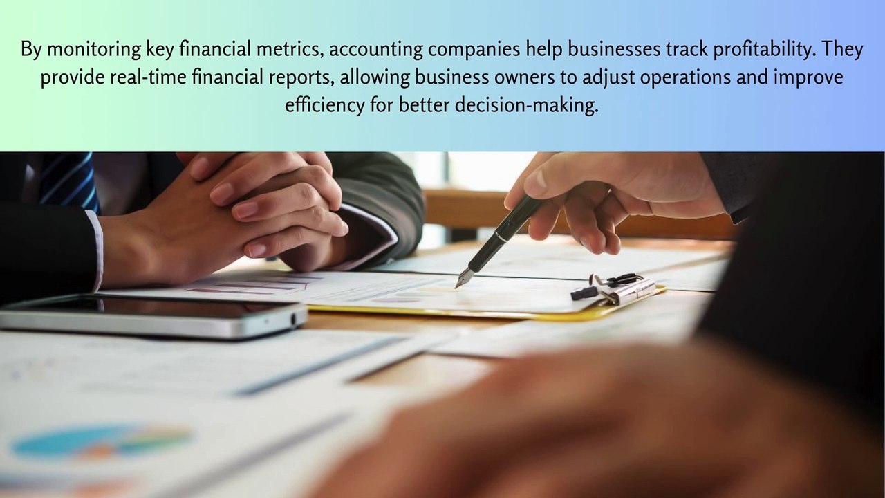 How Do Accounting Companies Improve Financial Decision-Making?