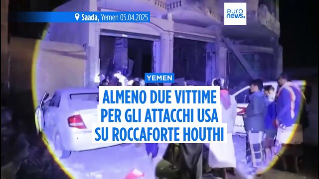 Yemen, attacco Usa contro gli Houthi: almeno due morti
