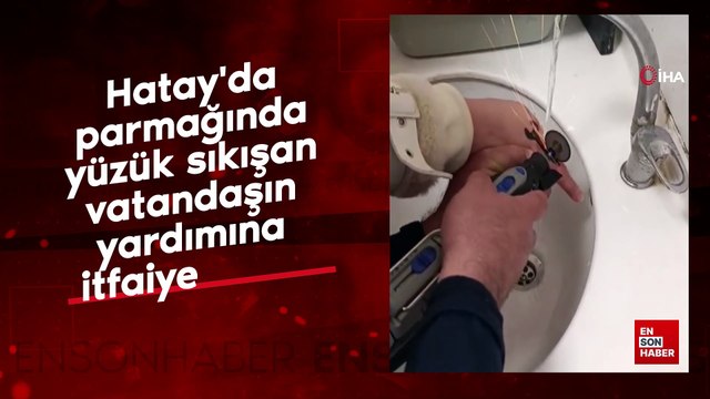 Hatay'da parmağında yüzük sıkışan vatandaşın yardımına itfaiye koştu