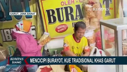 Melepas Lelah Usai Liputan Arus Balik dengan Burayot Khas Garut