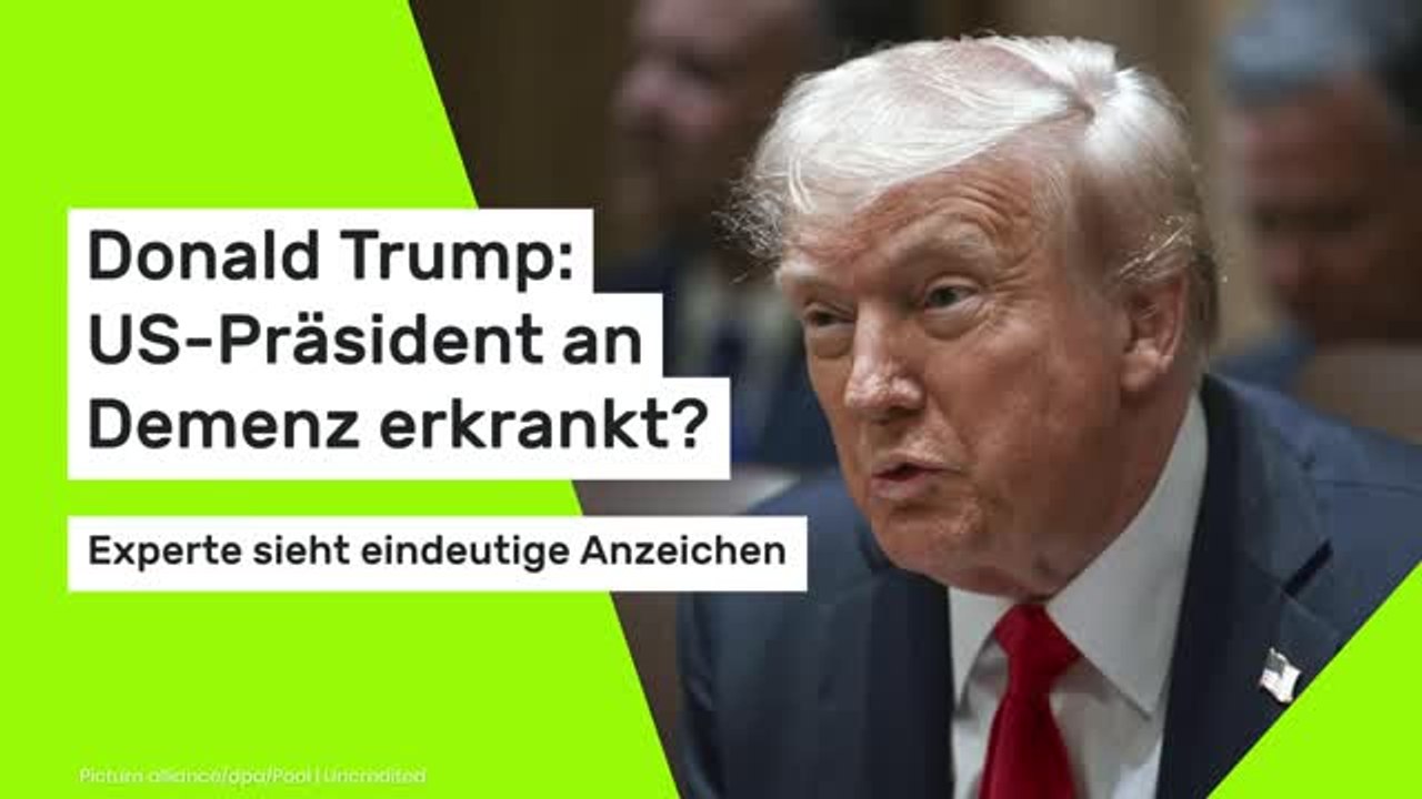Donald Trump: US-Präsident an Demenz erkrankt? Experte sieht eindeutige Anzeichen