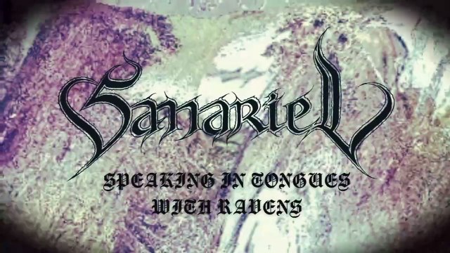 Samariel - Speaking in Tongues with Ravens (Black Metal)