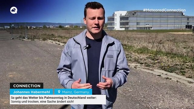 So geht das Wetter bis Palmsonntag in Deutschland weiter: Sonnig und trocken, eine Sache ändert sich!