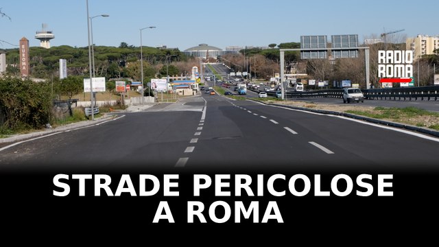 Strade pericolose a Roma
