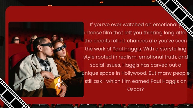 Which Film Earned Paul Haggis an Oscar?