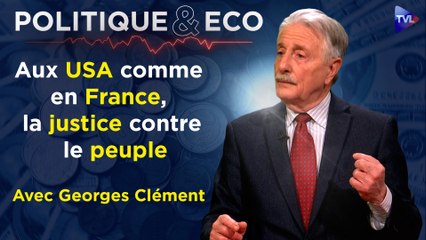 Donald Trump : la mondialisation détruite ? - Politique & Eco avec Georges Clément