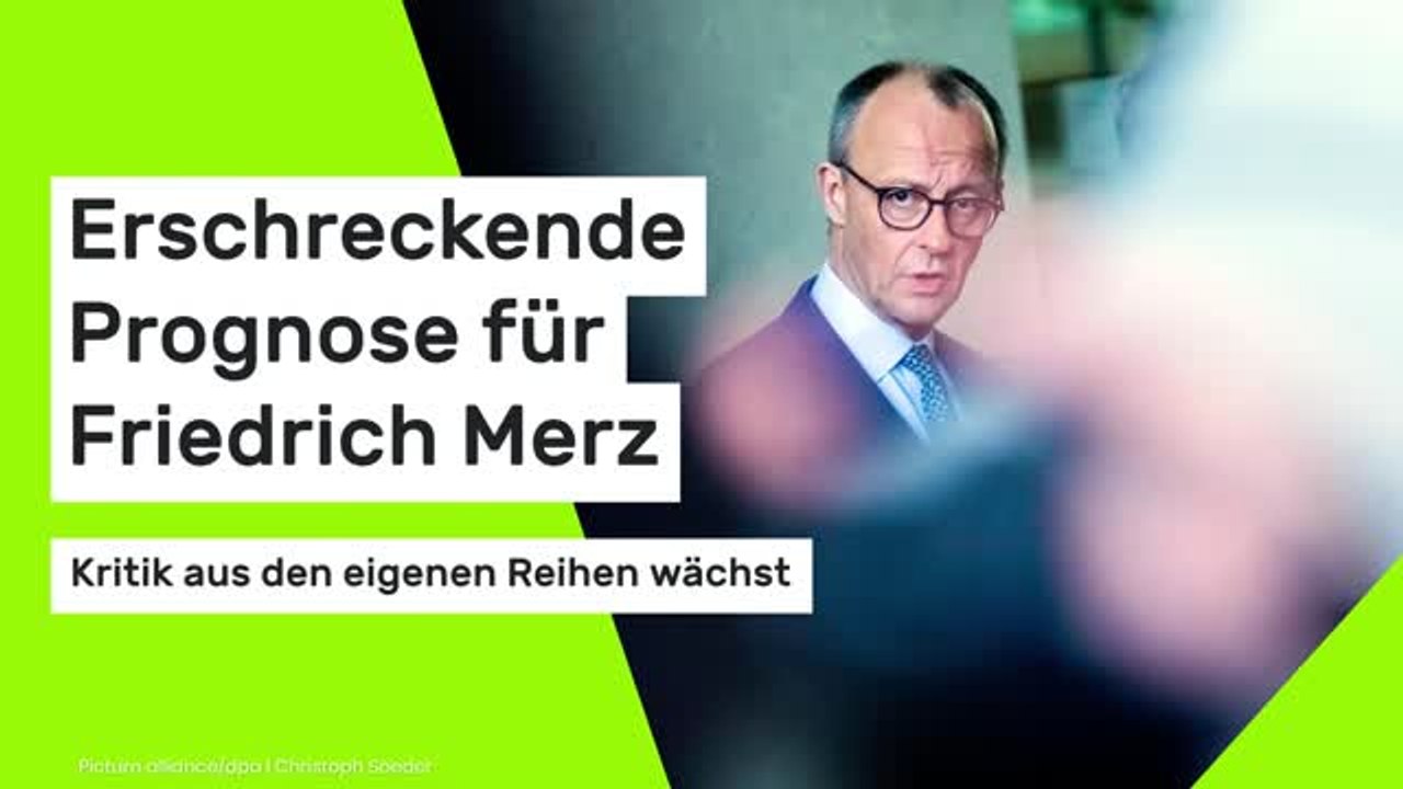 Kritik aus den eigenen Reihen wächst: Erschreckende Prognose für Friedrich Merz