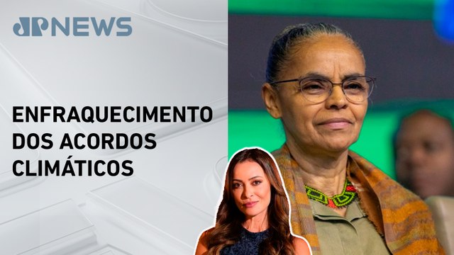 Marina Silva reage a aumento de tarifas internacionais; Patrícia Costa analisa