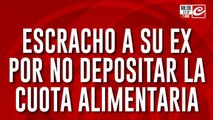 Escrachó a su expareja... ¡por no pagar la cuota alimentaria!