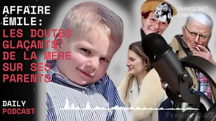 Affaire Émile  Les Doutes Glaçants de la Mère sur ses Parents