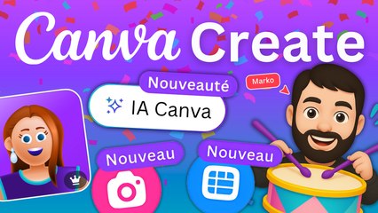 CANVA CREATE 2025 : des NOUVEAUTÉS INCROYABLES