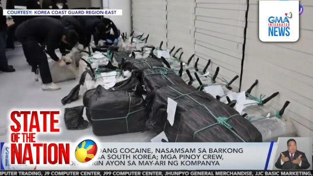 Tone-toneladang cocaine, nasamsam sa barkong nakadaong sa South Korea; mga Pinoy crew, naroon pa rin ayon sa may-aring kompanya | SONA