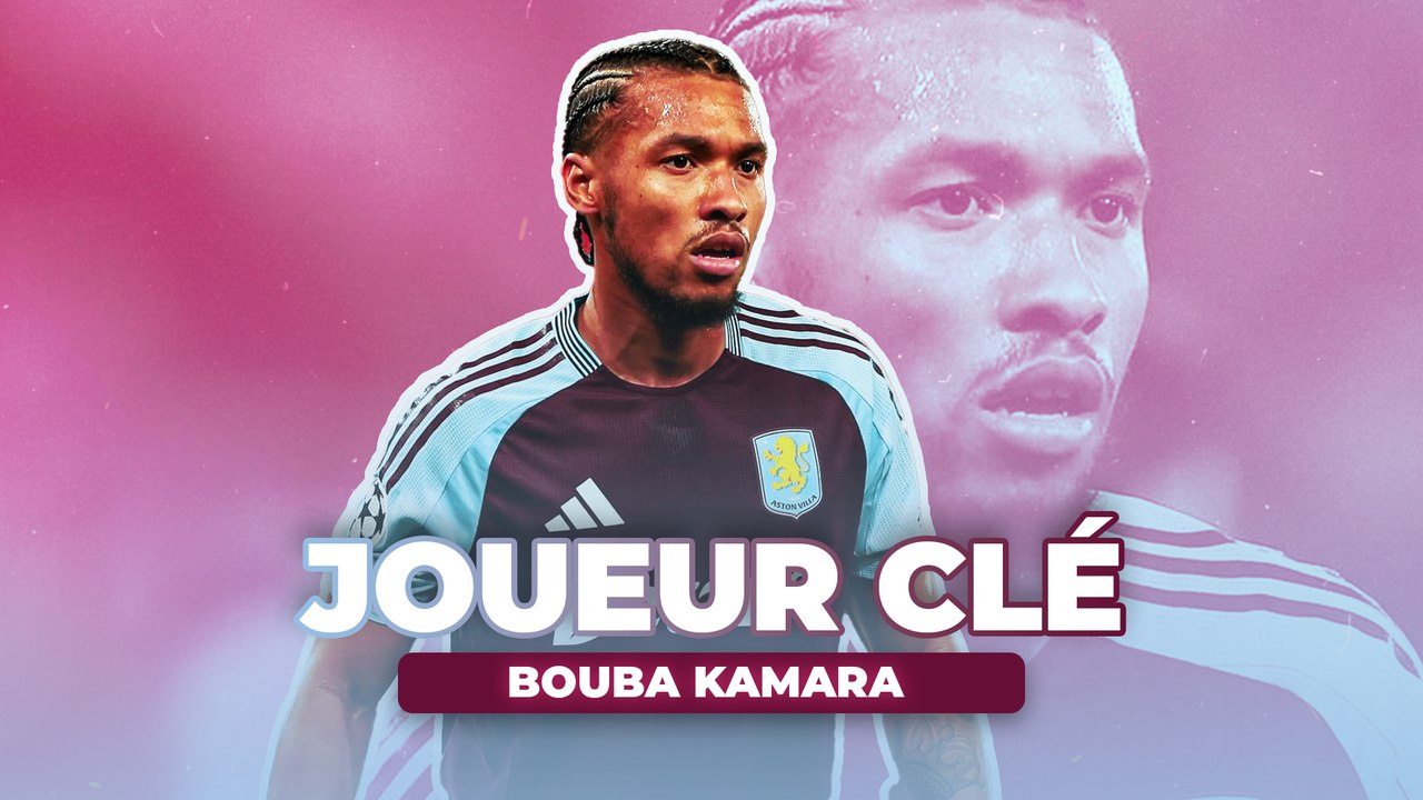 🤔 Comment Bouba Kamara est-il devenu un joueur clé d’Aston Villa ?