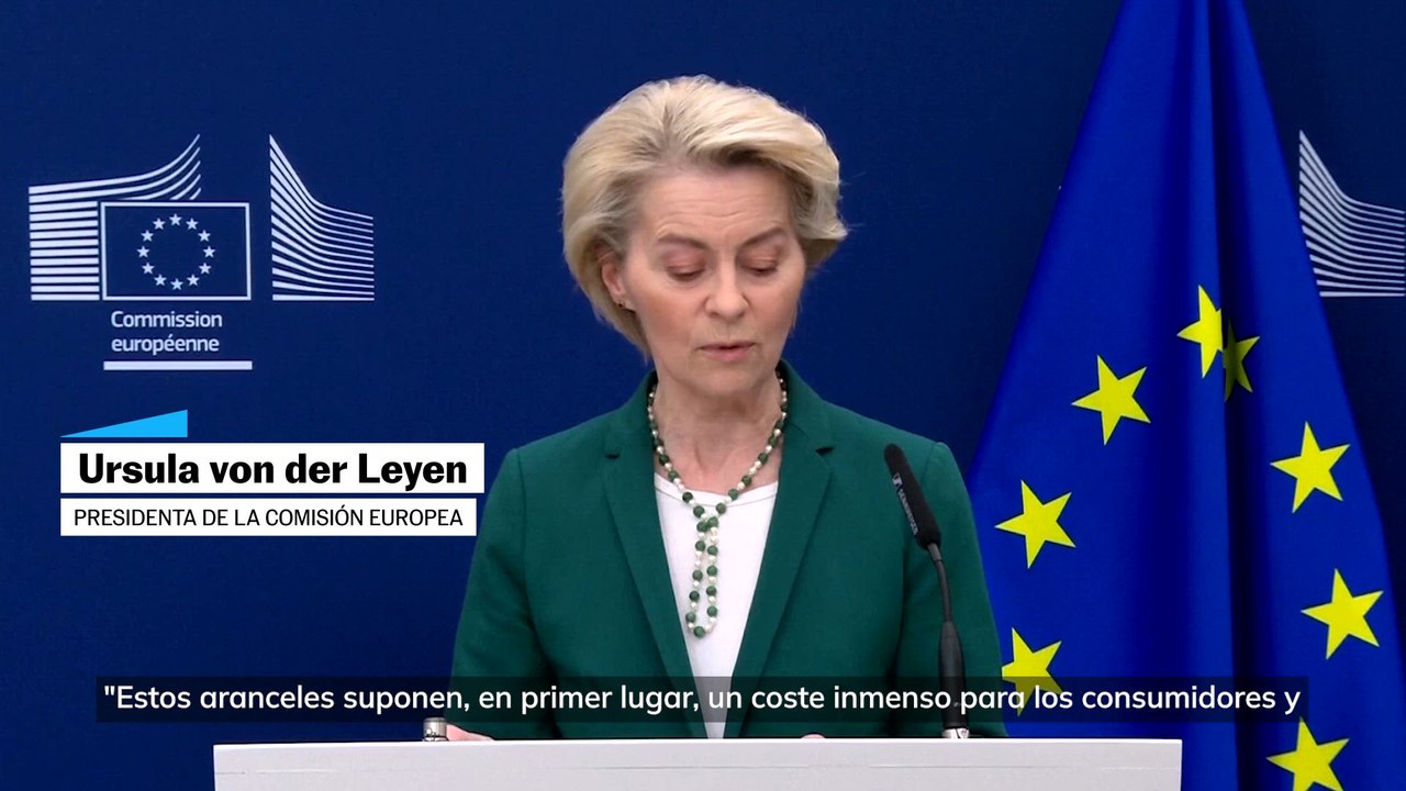 Von der Leyen sobre los aranceles: "La UE está dispuesta a negociar"