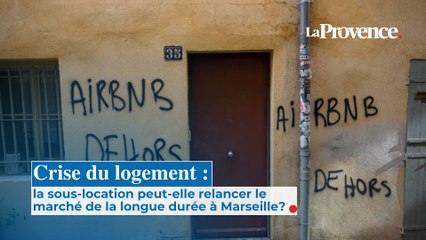 Crise du logement : la sous-location peut-elle relancer le marché de la longue durée à  Marseille ?
