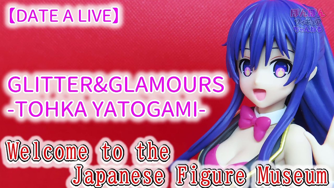 【DATE A LIVE】GLITTER&GLAMOURS-TOHKA YATOGAMI-