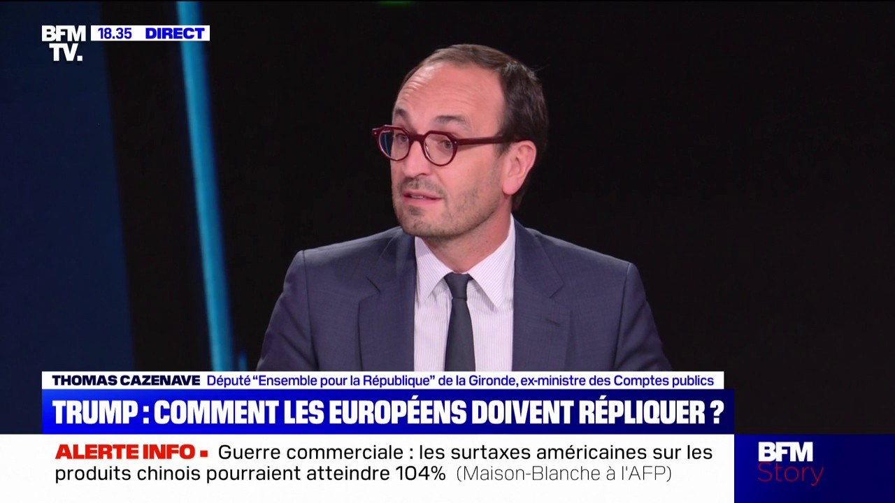 Chute des bourses: "C'est la logique économique, quand on déclenche une guerre commerciale, les valeurs des entreprises commencent à s'effondrer", affirme Thomas Cazenave, ex-ministre des Comptes publics