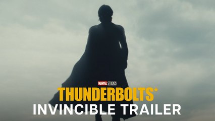 Thunderbolts* | Invincible Trailer | In Cinemas May 1