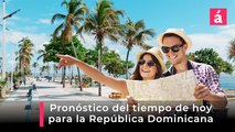 Pronóstico del tiempo para hoy martes 8 y miércoles 9 de abril en República Dominicana