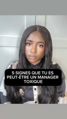 5 Signes que tu es en manager toxique.