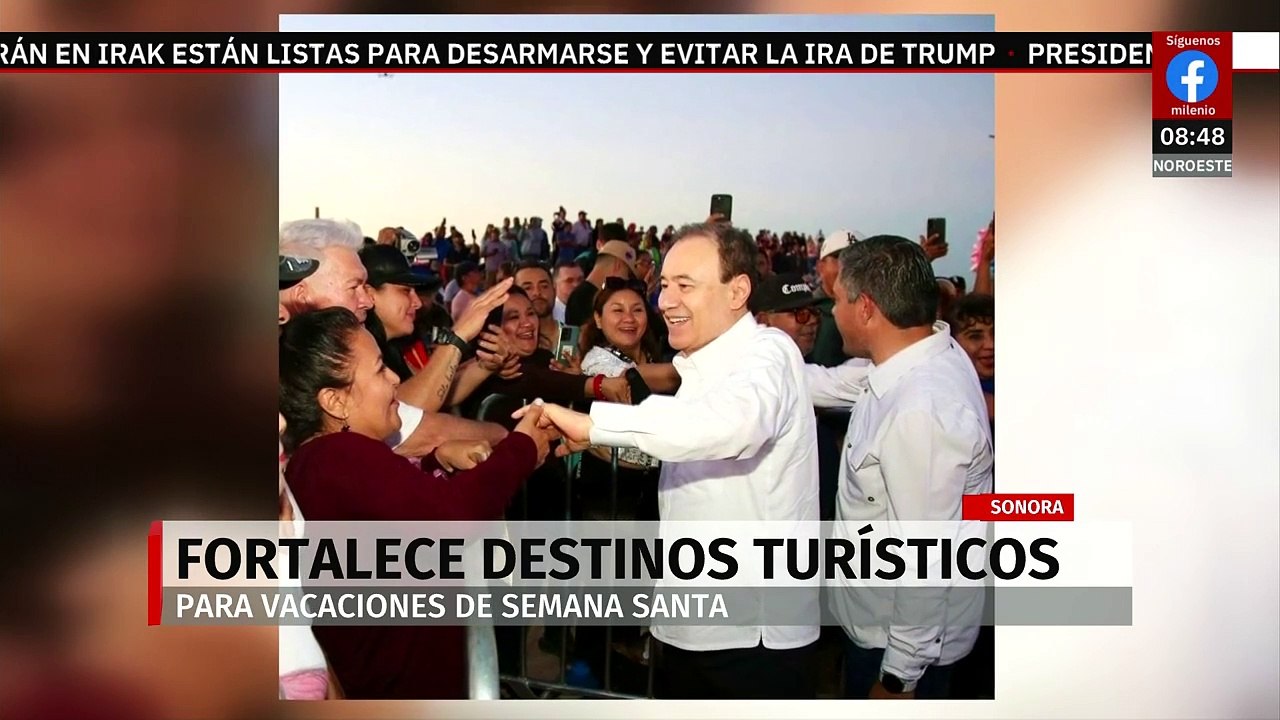 Sonora fortalece destinos turísticos para vacaciones Semana Santa
