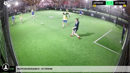 Faute de Edouard D - Fc Tatane