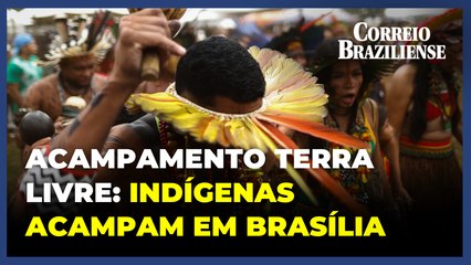 Indígenas acampam em Brasília para pedir demarcação de territórios