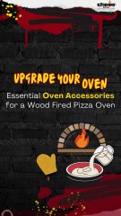 Essential Oven Accessories for a Wood Fired Pizza Oven | ilFornino
