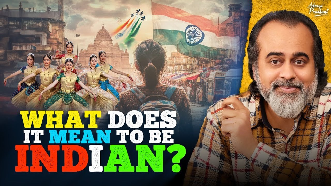 This is what makes India a Nation  || Acharya Prashant (2025)