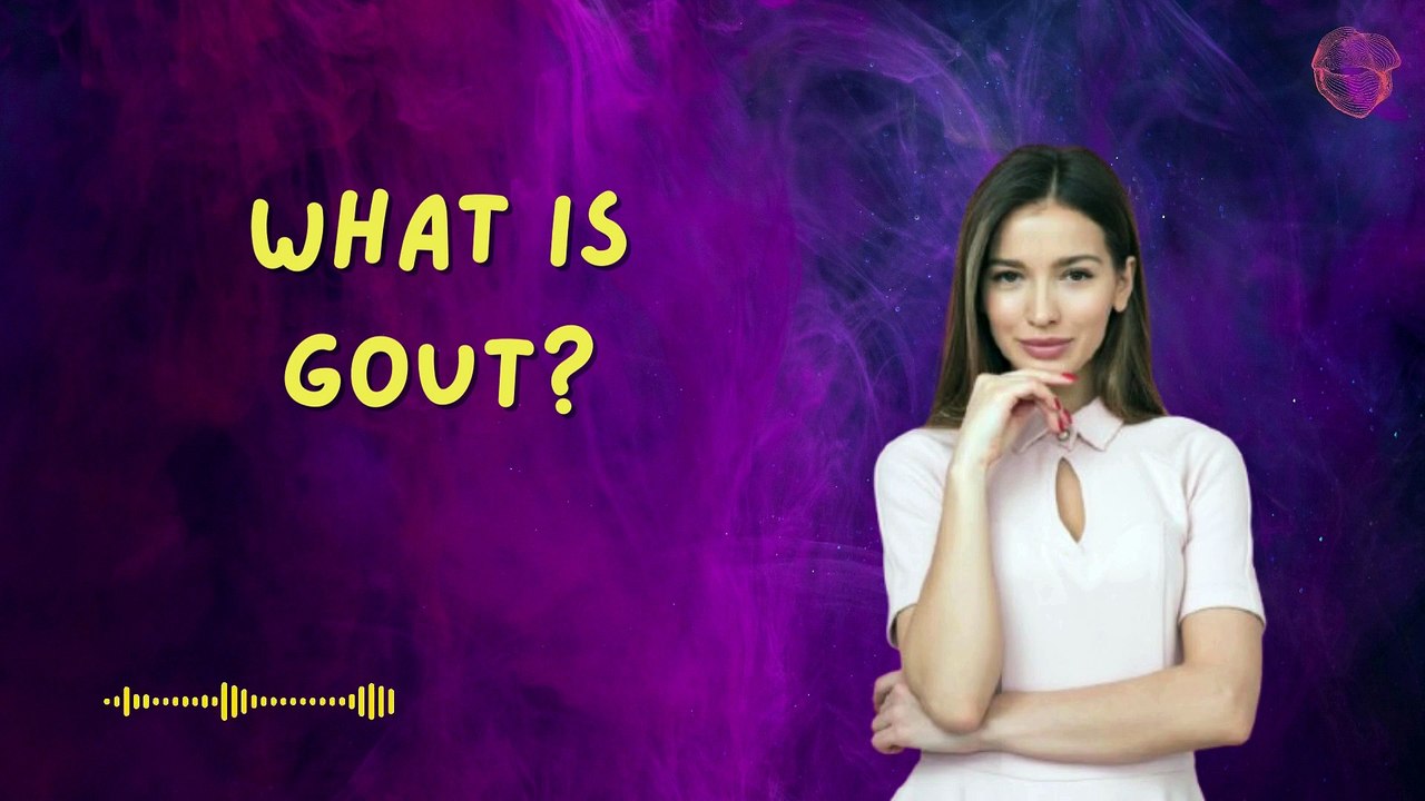 What is Gout?