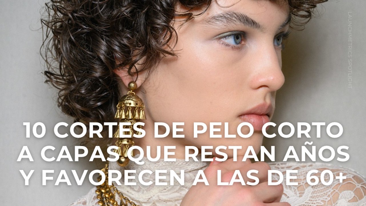 10 cortes de pelo corto a capas que restan años y favorecen a las de 60+