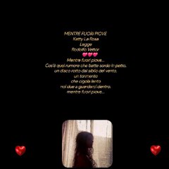 MENTRE FUORI PIOVE Ketty La Rosa Legge Rodolfo Vettor         ❤️❤️❤️