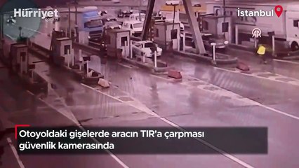 Otoyoldaki gişelerde aracın TIR'a çarpması güvenlik kamerasında