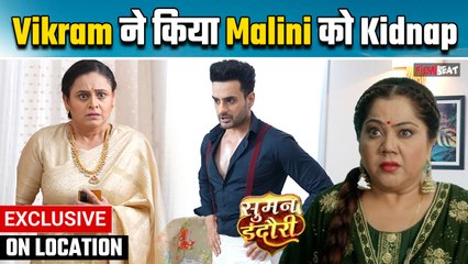 Suman Indori On Location: Malini को जान से  मारेगा Vikram, Suman की मां को पता चला उसका घिनौना Plan