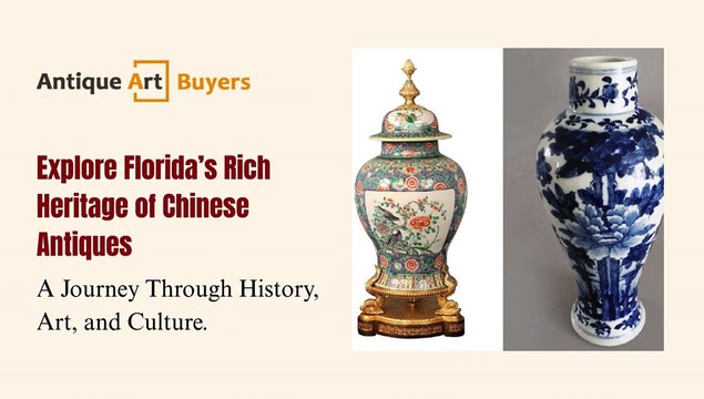 Uncover Florida’s Treasured Chinese Antiques