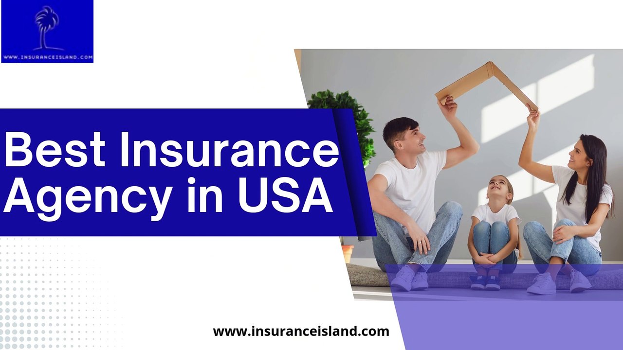 Best Insurance Agency in USA - Insuranceisland - video Dailymotion