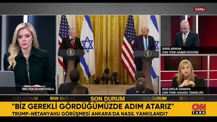 Trump-Netanyahu görüşmesi Ankara'da böyle yankılandı: Dicle Canova detayları aktardı