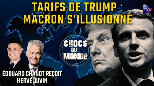 Chocs du monde avec Hervé Juvin - Changement de paradigme : avec ses tarifs douaniers, Trump s’attaque à la mondialisation