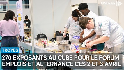 270 exposants au Cube à Troyes pour trouver un emploi