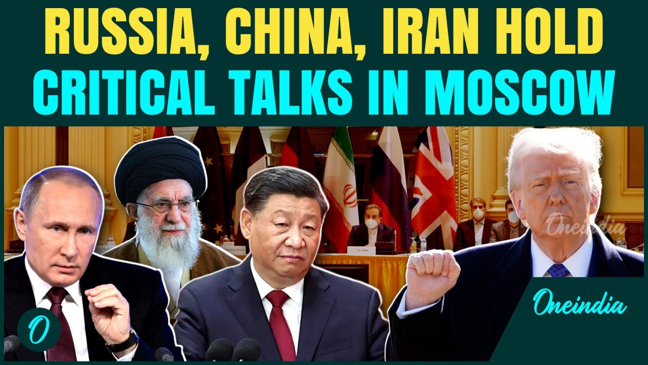 Putin’s Russia Leads Nuclear Talks with China & Iran in Moscow: United Front Against Trump’s Threat