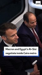 Macron and Egypt’s Al-Sisi negotiate inside Cairo metro