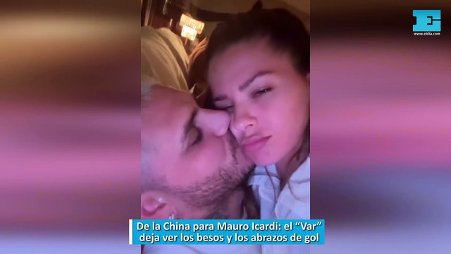 De la China para Mauro Icardi: el “Var” deja ver los besos y los abrazos de gol