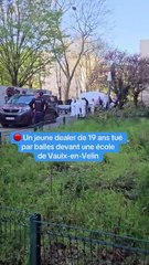 Un dealer de 19 ans tué devant une école de Vaulx-en-Velin : la maman d'une élève traumatisée témoigne