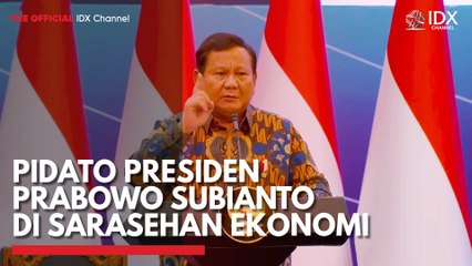 Pidato Presiden Prabowo Subianto di Sarasehan Ekonomi