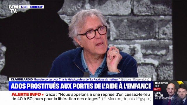 Claude Ardid, grand reporter pour Charlie Hebdo et auteur de La Fabrique du malheur : Environ 90% des centres de l'ASE sont des centres de recrutement de prostituées mineures de moins de 15 ans