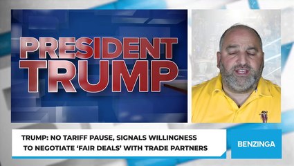 Trump: No Tariff Pause, Signals Willingness to Negotiate ‘Fair Deals’ With Trade Partners