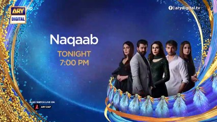 Naqaab EP 22 _ Promo _ Ali Ansari _ Hina Tariq _ Humayoun Ashraf _ ARY Digital