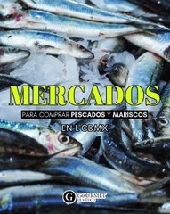 MERCADOS PARA COMPRAR MARISCOS CDMX